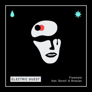 Electric Guest Ft. Darell, Rvssian – Freestyle